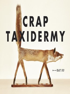 cover image of Crap Taxidermy